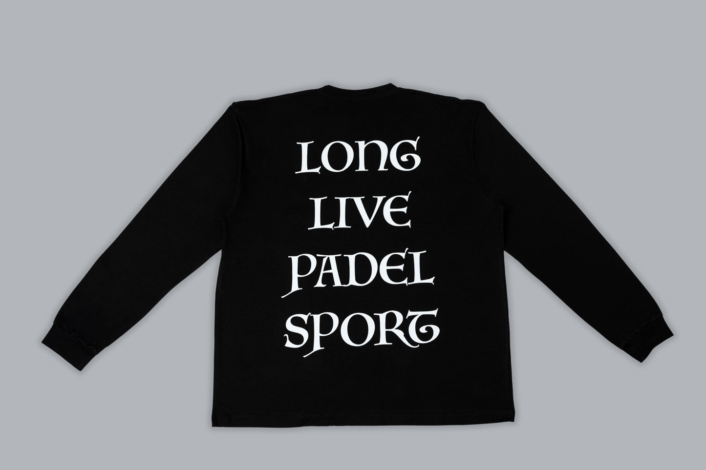 "Long Live Padel Sport" Long Sleeve