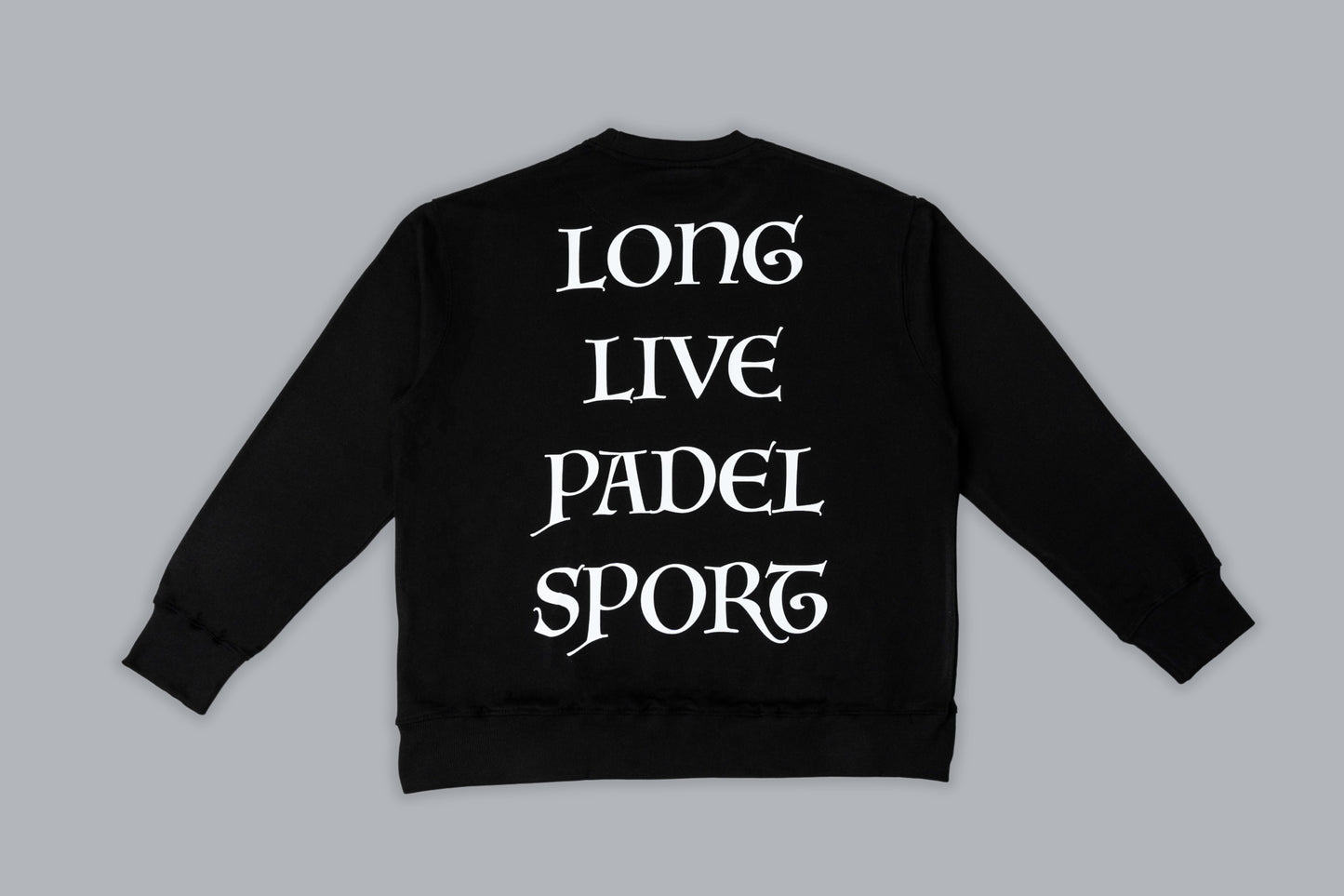 "Long Live Padel Sport" Sweatshirt